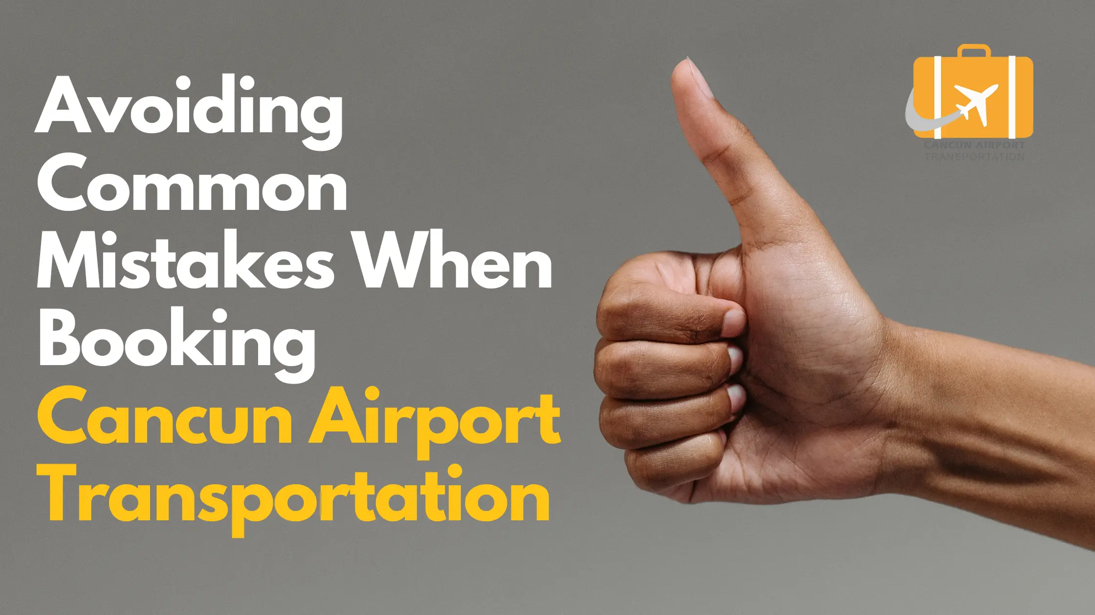 avoiding-common-mistakes-when-booking-cancun-airport-transportation